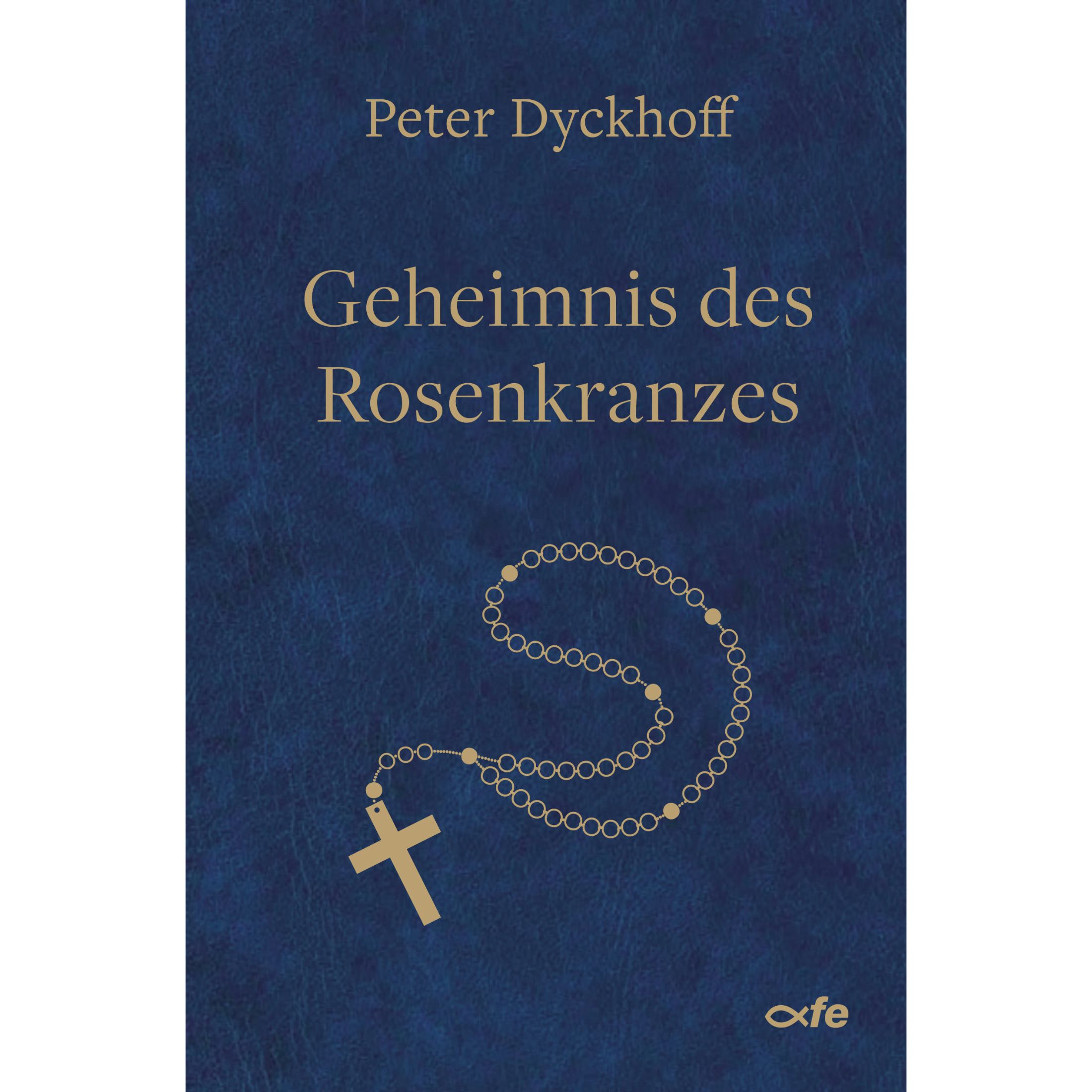 Cover Buch Geheimnis des Rosenkranzes