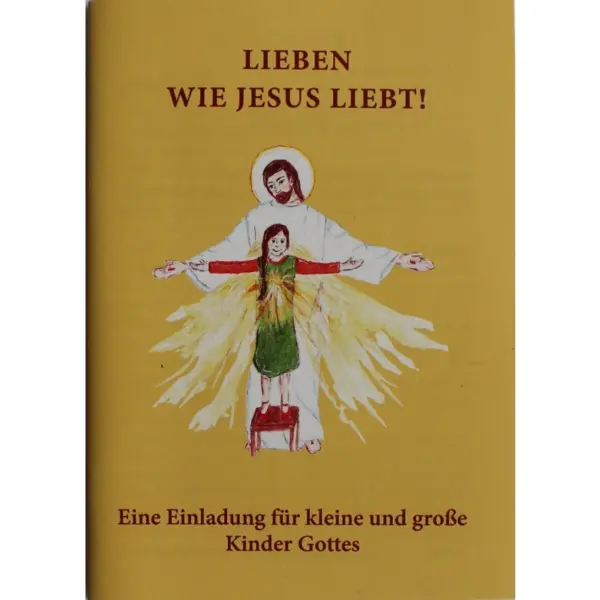 Cover Buch "Lieben, wie Jesus liebt"