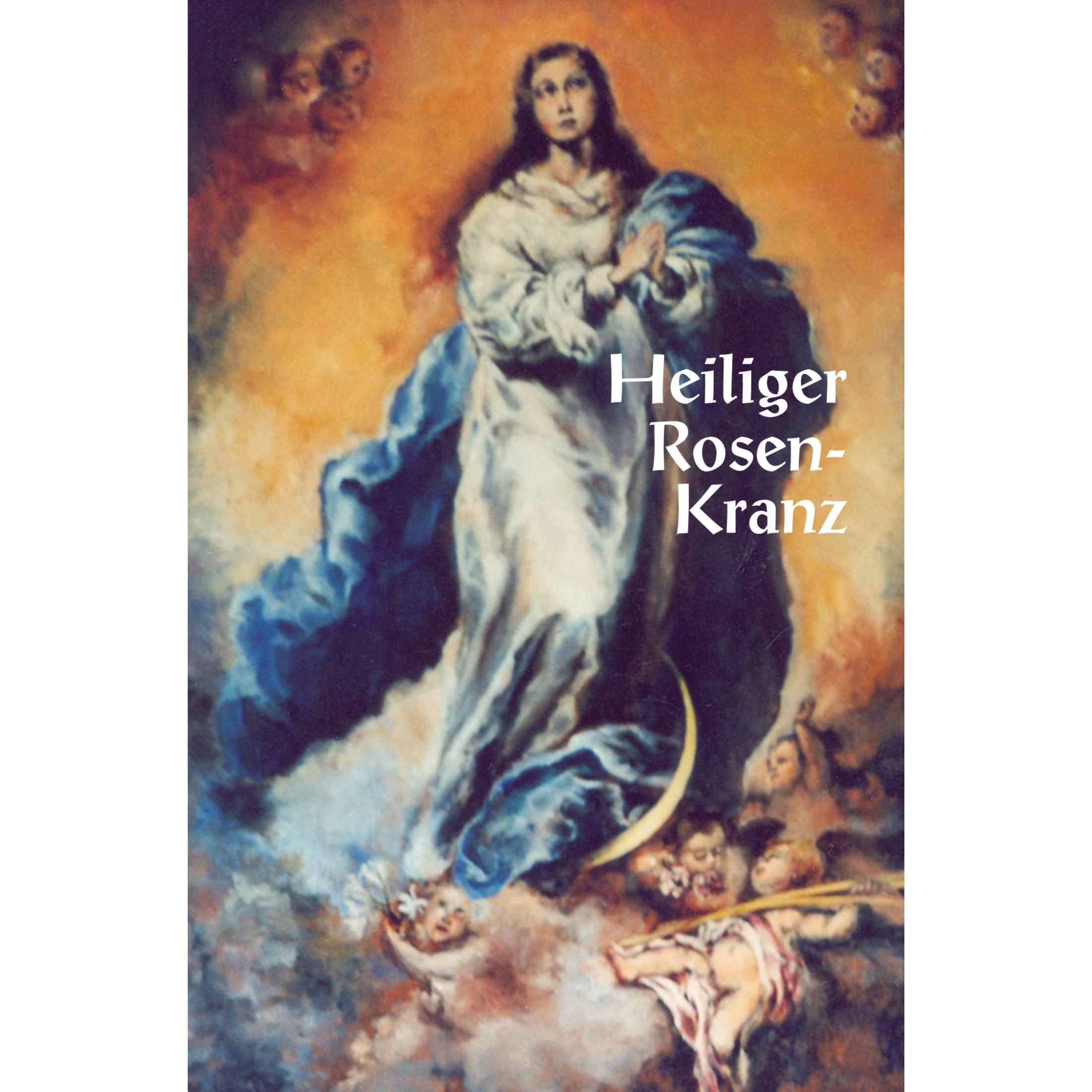 Cover Heiliger Rosenkranz von Klaus Koschitzke