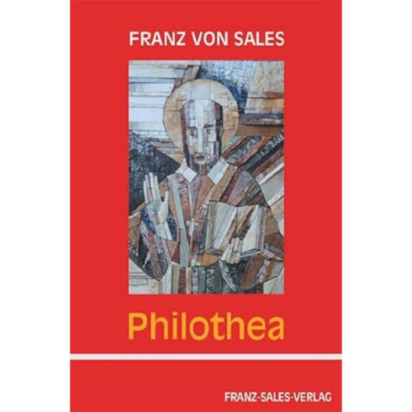 Cover Buch Philotea von Franz on Sales - Franz Sales Verlag