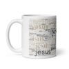 Weiße Tasse mit dem Namen Jesus in allen Sprachen der Welt - Henkel nach links.