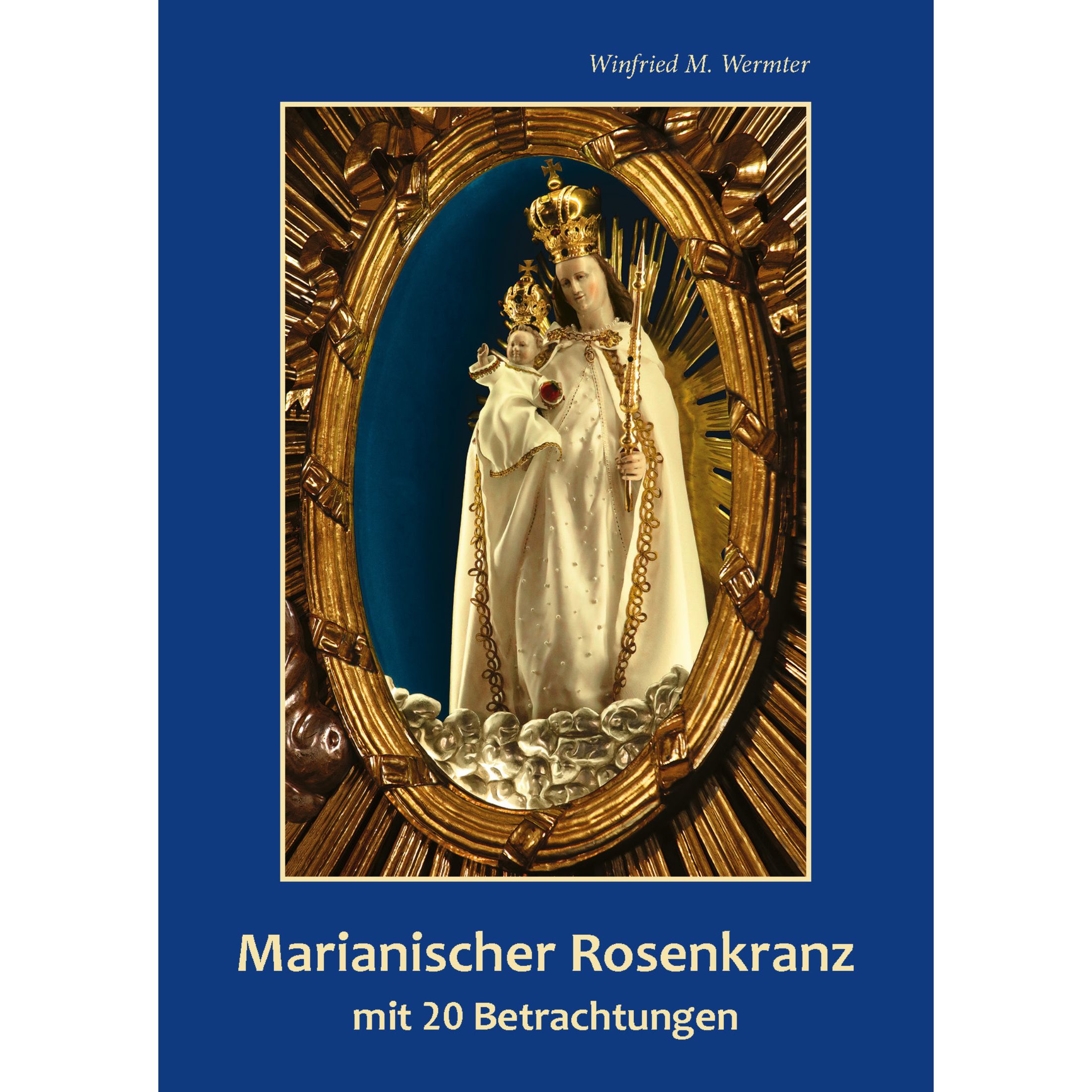 Cover Martialischer Rosenkranz mit 20 Betrachtungen