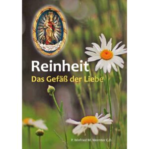 Reinheit – Das Gefäß der Liebe