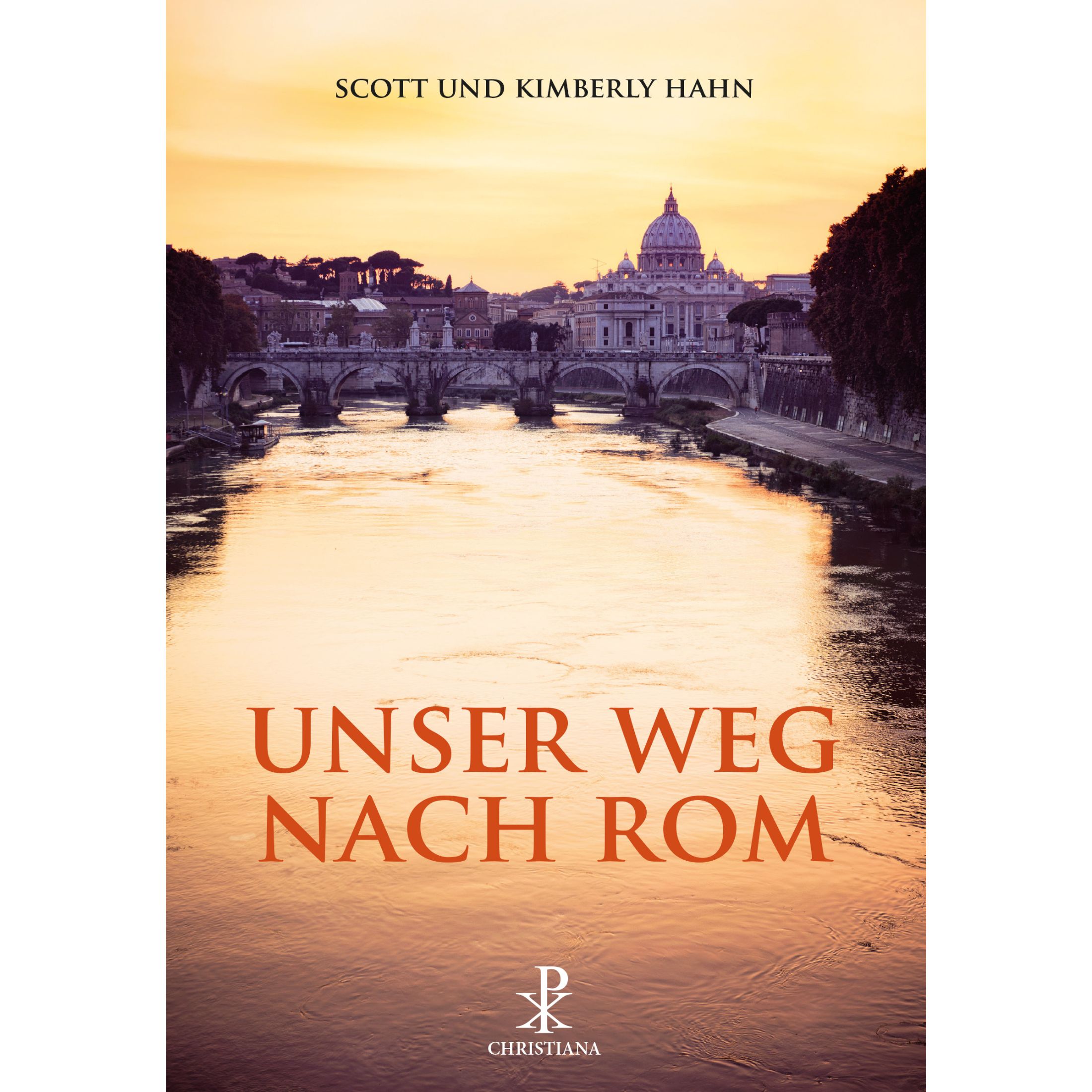 Cover Buch "Unser Weg nach Rom" von Scott und Kimberly Hahn
